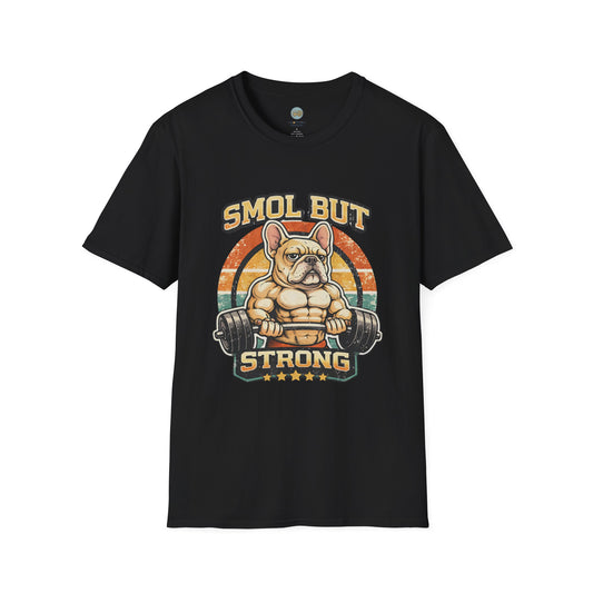 French Bulldog Gym T-Shirt | Smol But Strong - Frenchie Lifting Weights Retro Gym Vibe Design | Gildan Softstyle 64000 Premium Tee
