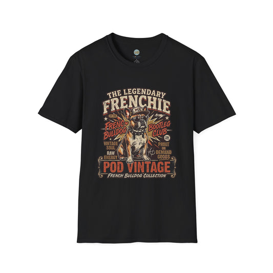 The Legendary Frenchie Vintage Bootleg T-Shirt | French Bulldog Bad to the Bone | Gildan Softstyle 64000 Premium Tee