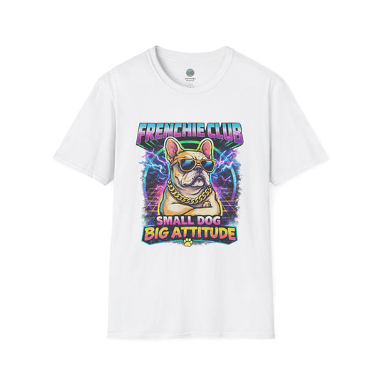 Frenchie Club T-Shirt | “Small Dog Big Attitude” Retro Neon French Bulldog Tee | Gildan Softstyle 64000 Premium Tee