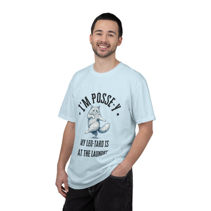 Comfort Colors 1717 I'm Posse-y My Leo-tard is at The Laundry T-Shirt | Heavyweight Garment-Dyed Cotton | Funny Dance Humor