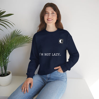 I'm Not Lazy Sweatshirt – 'I'm Just in Power Saving Mode' Crewneck