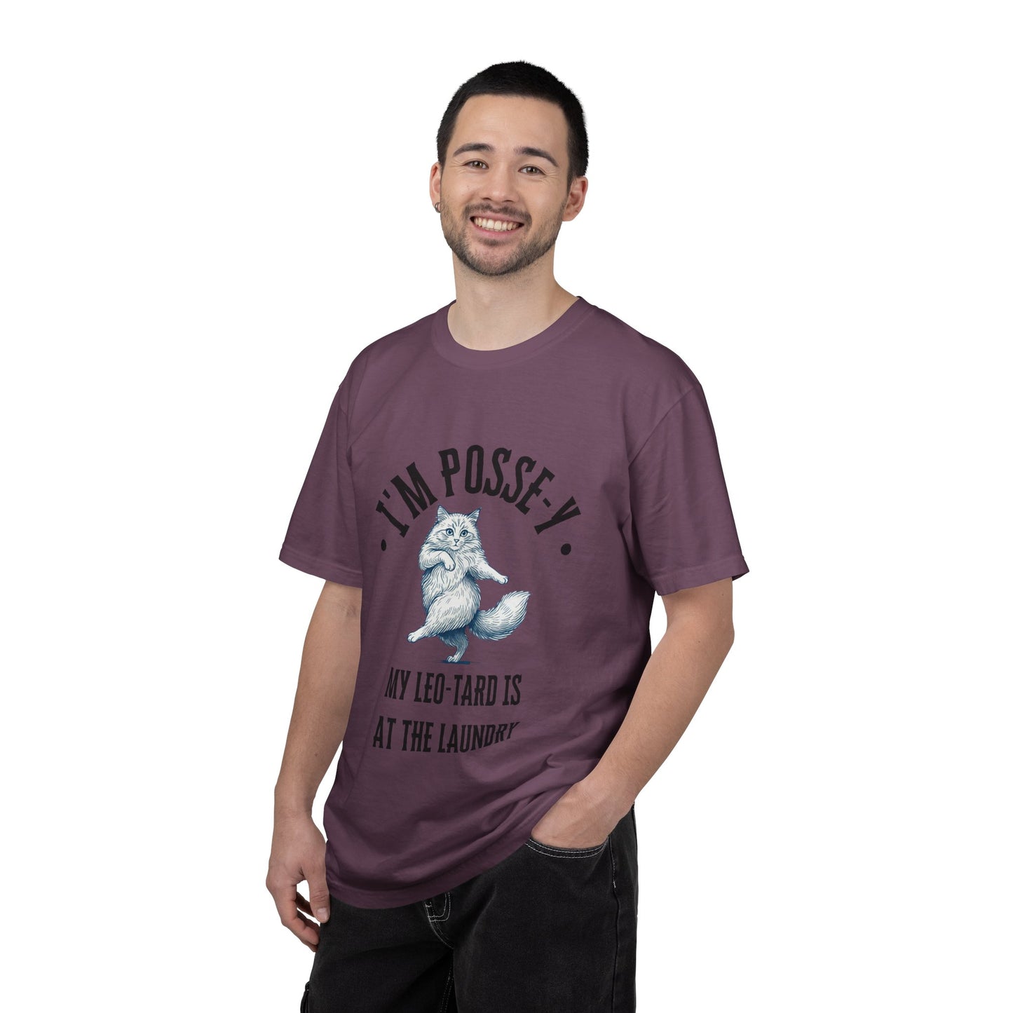 Comfort Colors 1717 I'm Posse-y My Leo-tard is at The Laundry T-Shirt | Heavyweight Garment-Dyed Cotton | Funny Dance Humor