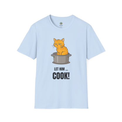 Let Him Cook Orange Cat T-Shirt | Funny Cat Sitting in Pot Meme Tee | Gildan Softstyle 64000