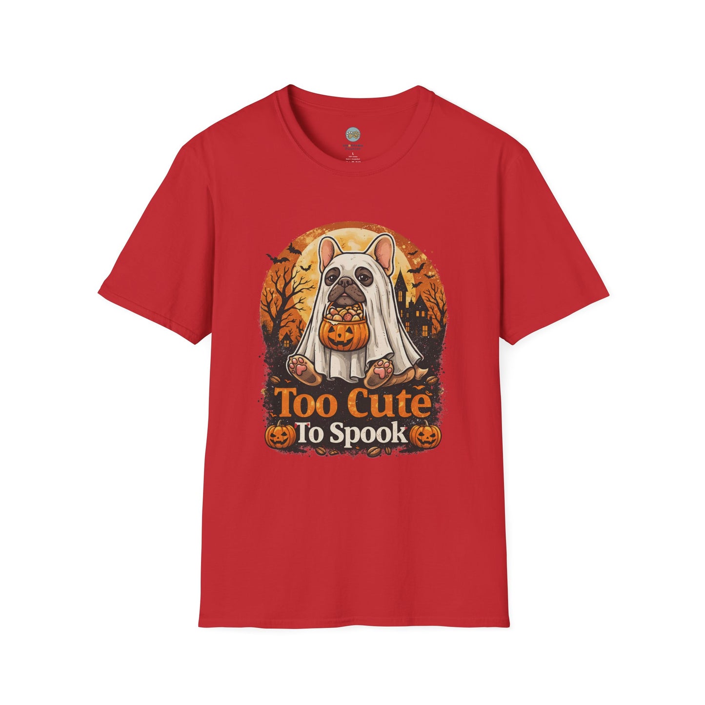 French Bulldog - Too Cute To Spook Halloween T-Shirt | Frenchie in Ghost Costume | Gildan Softstyle 64000 Premium Tee