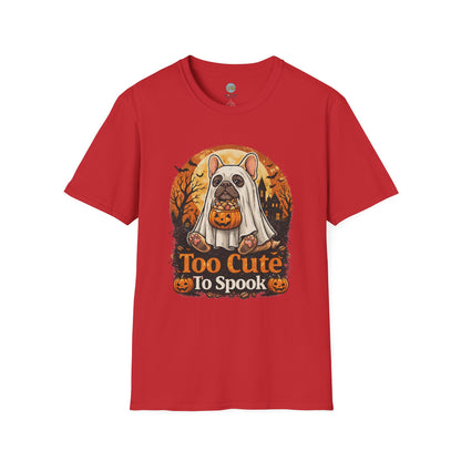 French Bulldog - Too Cute To Spook Halloween T-Shirt | Frenchie in Ghost Costume | Gildan Softstyle 64000 Premium Tee