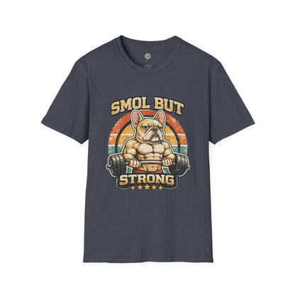 French Bulldog Gym T-Shirt | Smol But Strong - Frenchie Lifting Weights Retro Gym Vibe Design | Gildan Softstyle 64000 Premium Tee