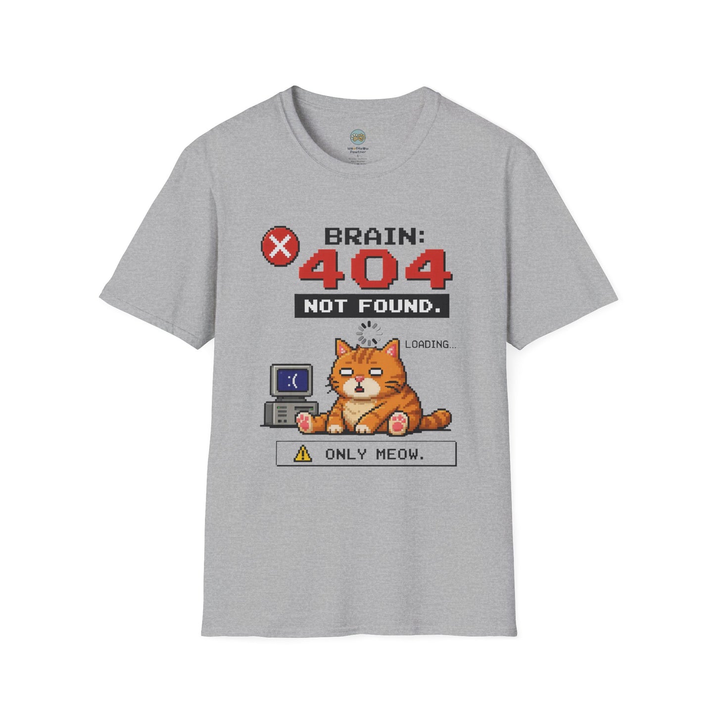 Brain 404 Not Found Only Meow T-Shirt | Orange Cat Pixel Art | Gildan Softstyle 64000