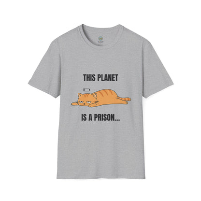 This Planet Is a Prison Orange Cat T-Shirt | Funny Existential Crisis Meme Tee | Gildan Softstyle 64000