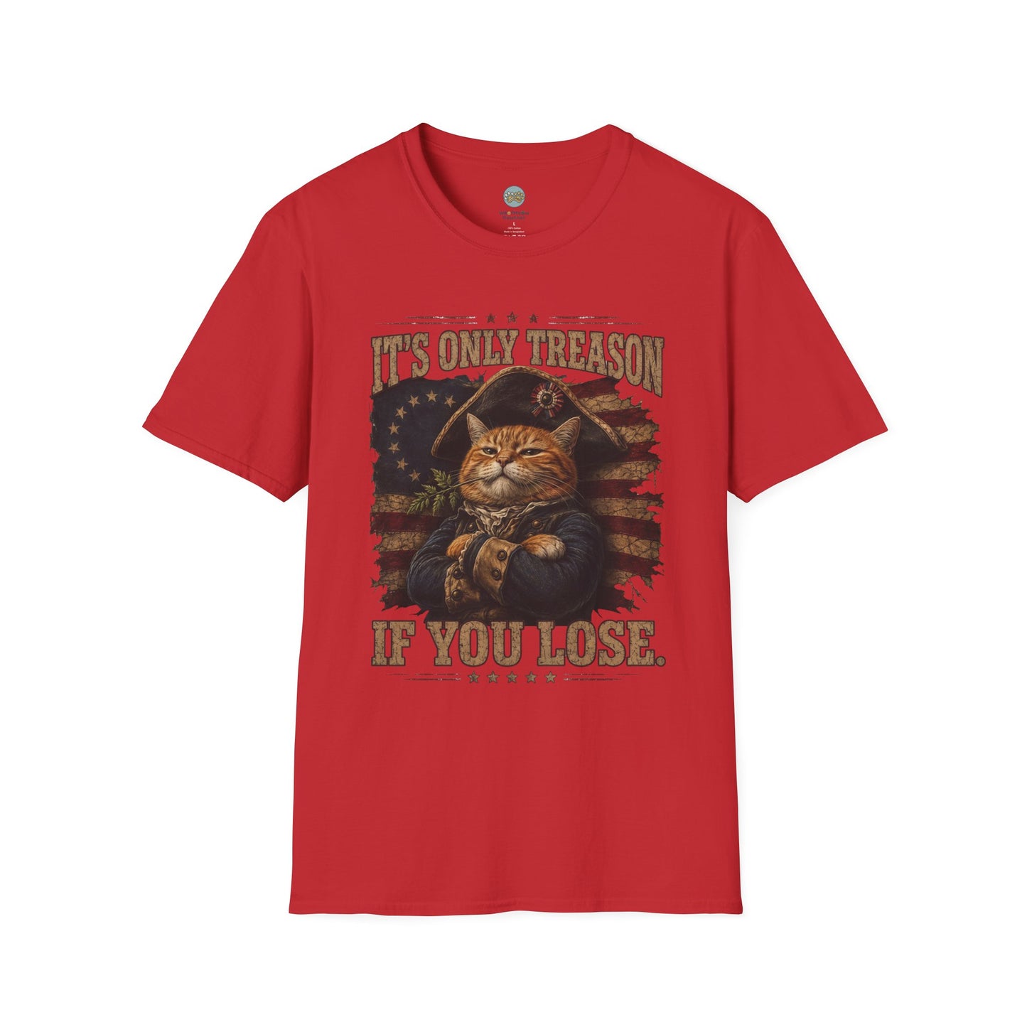 It's Only Treason If You Lose 4th of July T-Shirt | Orange Cat Revolutionary Design | Gildan Softstyle 64000