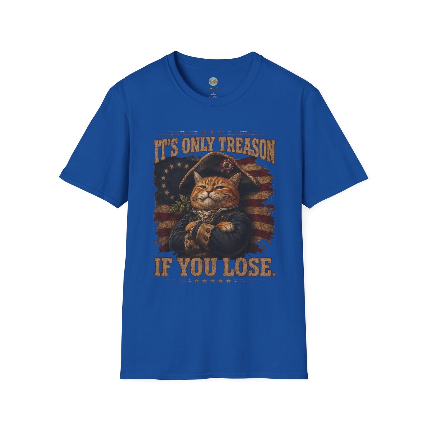 It's Only Treason If You Lose 4th of July T-Shirt | Orange Cat Revolutionary Design | Gildan Softstyle 64000