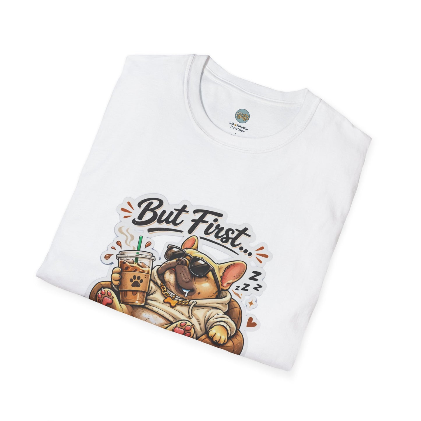French Bulldog T-Shirt - But First Frenchie | Cute Sleeping Frenchie with Coffee Cup Morning Design | Gildan Softstyle 64000 Premium Tee