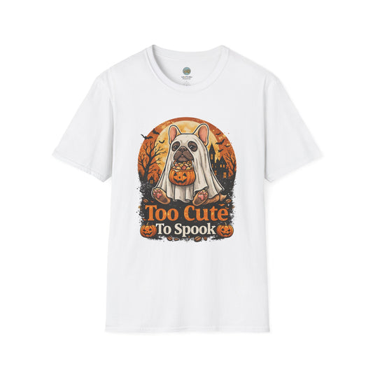 French Bulldog - Too Cute To Spook Halloween T-Shirt | Frenchie in Ghost Costume | Gildan Softstyle 64000 Premium Tee