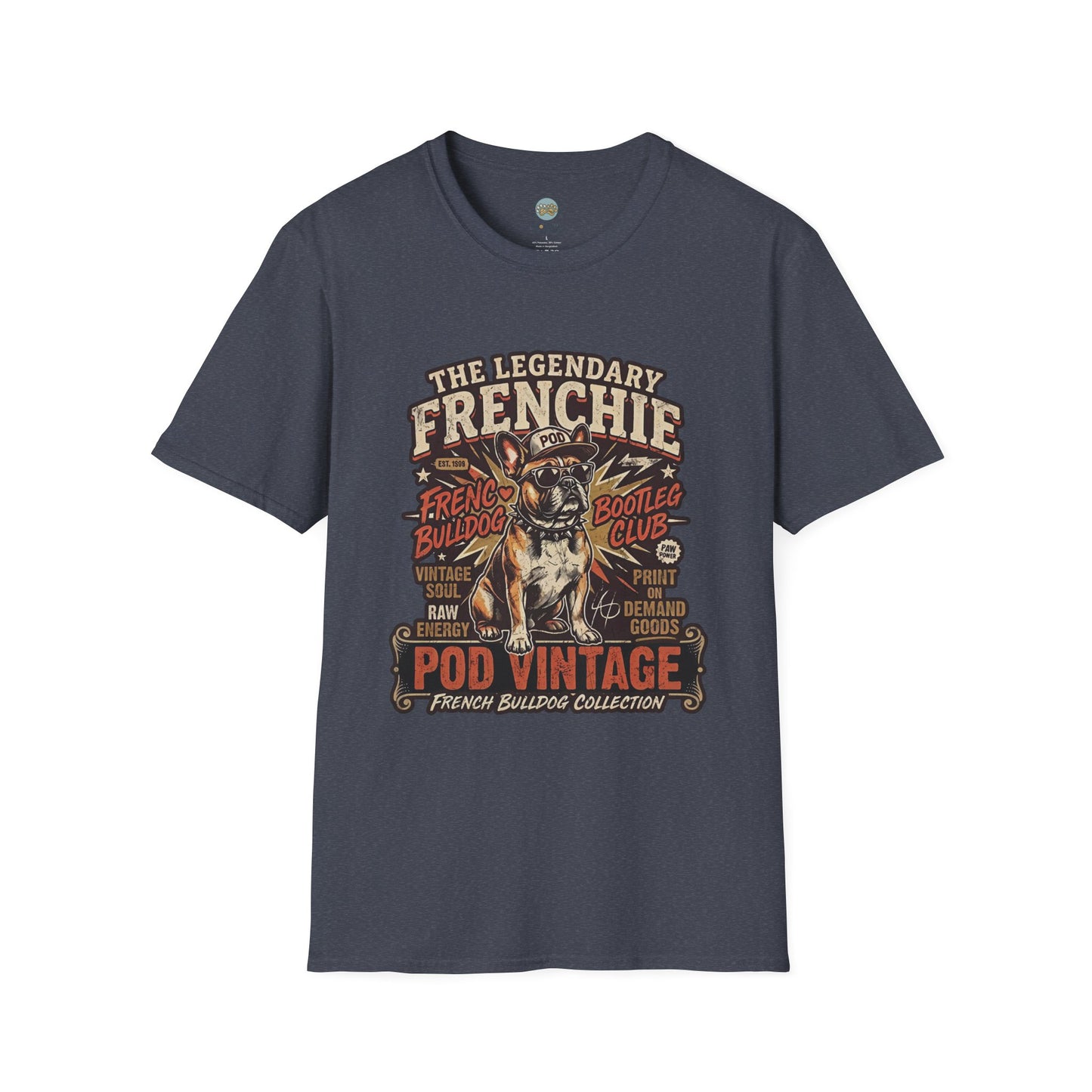 The Legendary Frenchie Vintage Bootleg T-Shirt | French Bulldog Bad to the Bone | Gildan Softstyle 64000 Premium Tee