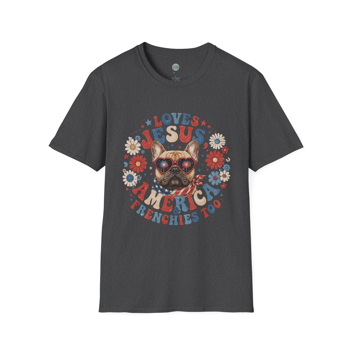 Loves Jesus America and Frenchie Too T-Shirt | French Bulldog Dog Mom Design | Gildan Softstyle 64000