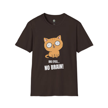 Big Eyes No Brain Orange Cat T-Shirt | Funny Ginger Cat Meme Slogan Tee | Gildan Softstyle 64000