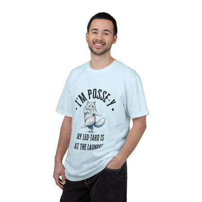 I'm Posse-y My Leo-tard is at The Laundry T-Shirt | Heavyweight Garment-Dyed Cotton | Funny Dance Humor