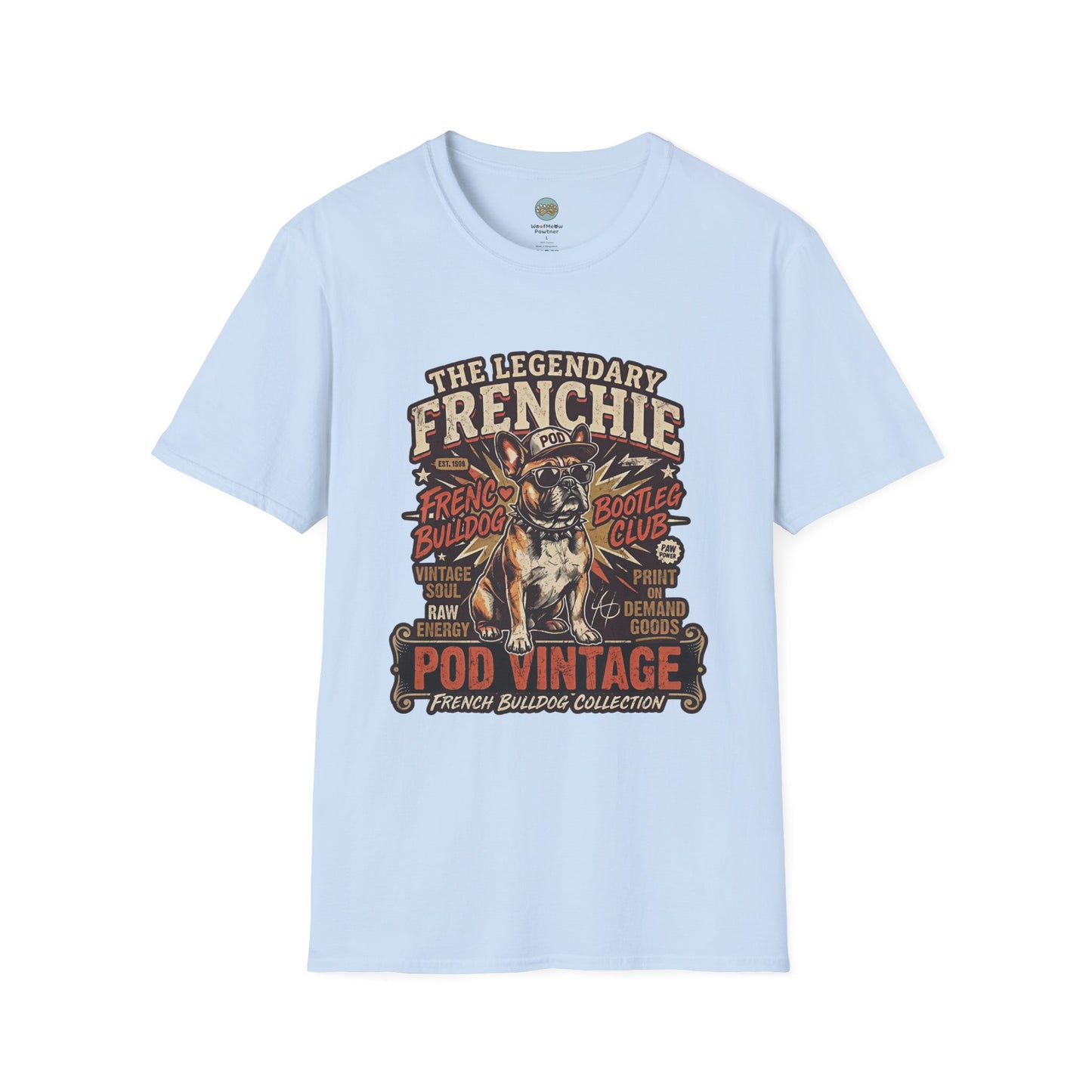The Legendary Frenchie Vintage Bootleg T-Shirt | French Bulldog Bad to the Bone | Gildan Softstyle 64000 Premium Tee