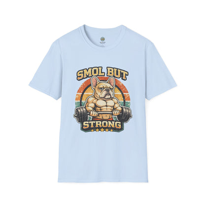 French Bulldog Gym T-Shirt | Smol But Strong - Frenchie Lifting Weights Retro Gym Vibe Design | Gildan Softstyle 64000 Premium Tee