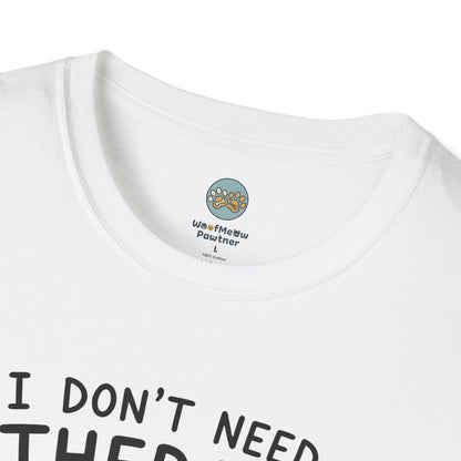 I Don't Need Therapy I Have My Frenchie T-Shirt | French Bulldog Lying on Back | Gildan Softstyle 64000