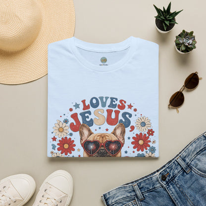 Loves Jesus America and Frenchie Too T-Shirt | French Bulldog Dog Mom Design | Gildan Softstyle 64000