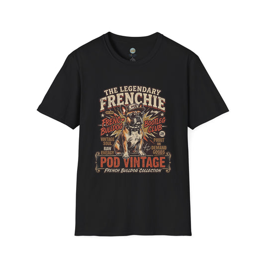 The Legendary Frenchie Vintage Bootleg T-Shirt | French Bulldog Bad to the Bone | Gildan Softstyle 64000 Premium Tee