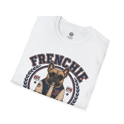 Frenchie Freedom Club T-Shirt | Freedom Looks Good On Me | Gildan Softstyle 64000 Premium Tee