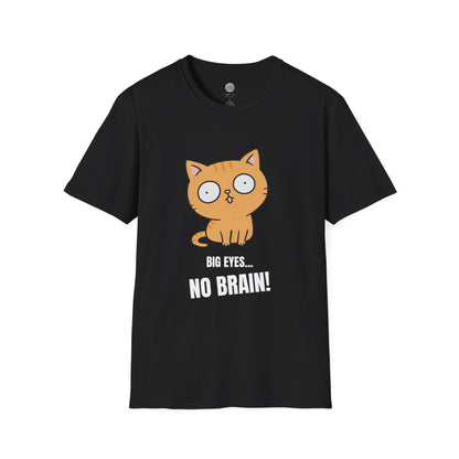 Big Eyes No Brain Orange Cat T-Shirt | Funny Ginger Cat Meme Slogan Tee | Gildan Softstyle 64000