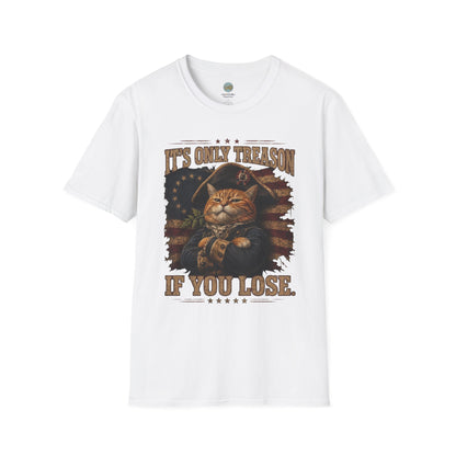 It's Only Treason If You Lose 4th of July T-Shirt | Orange Cat Revolutionary Design | Gildan Softstyle 64000