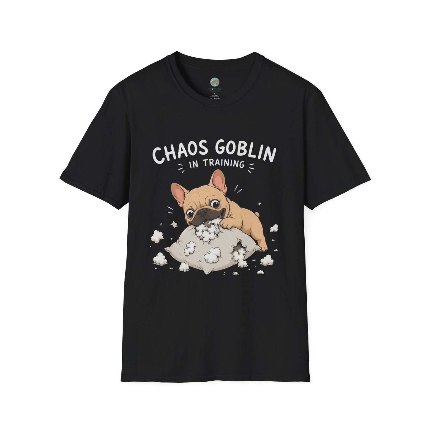 Chaos Goblin In Training T-Shirt | French Bulldog Destroying Pillow | Gildan Softstyle 64000
