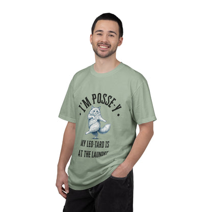 Comfort Colors 1717 I'm Posse-y My Leo-tard is at The Laundry T-Shirt | Heavyweight Garment-Dyed Cotton | Funny Dance Humor