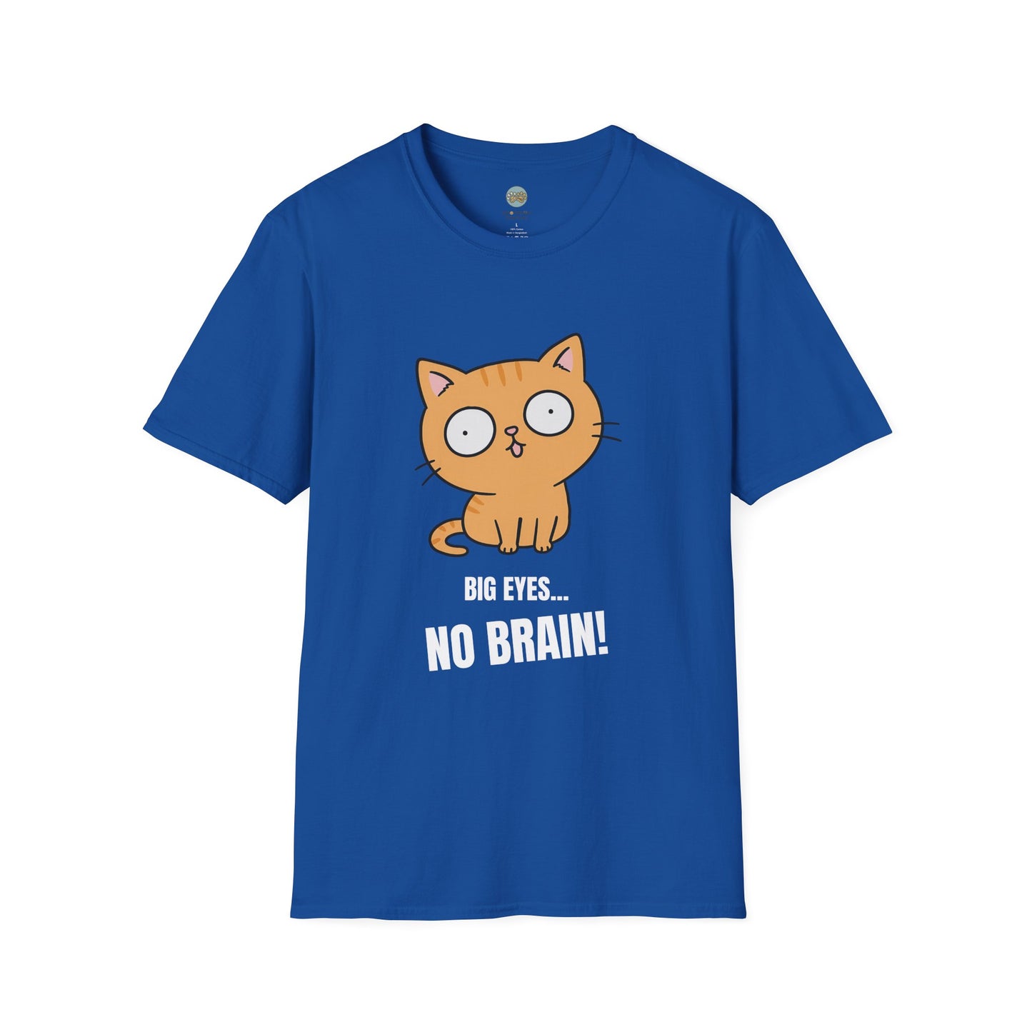 Big Eyes No Brain Orange Cat T-Shirt | Funny Ginger Cat Meme Slogan Tee | Gildan Softstyle 64000