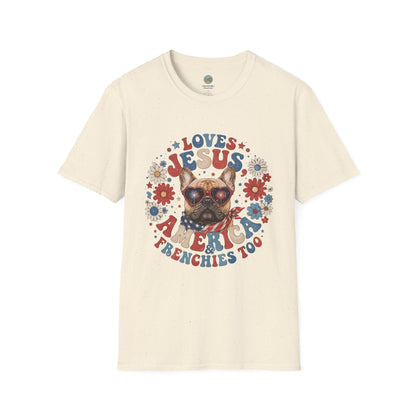 Loves Jesus America and Frenchie Too T-Shirt | French Bulldog Dog Mom Design | Gildan Softstyle 64000