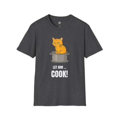 Let Him Cook Orange Cat T-Shirt | Funny Cat Sitting in Pot Meme Tee | Gildan Softstyle 64000