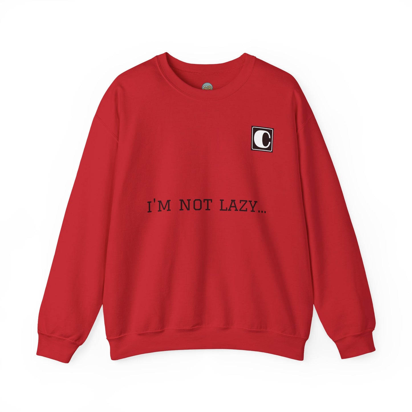 I'm Not Lazy Sweatshirt – 'I'm Just in Power Saving Mode' Crewneck