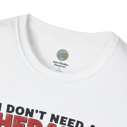 I Don't Need a Therapist I Just Need Another Cat Or Five T-Shirt | Cat Stack | Gildan Softstyle 64000