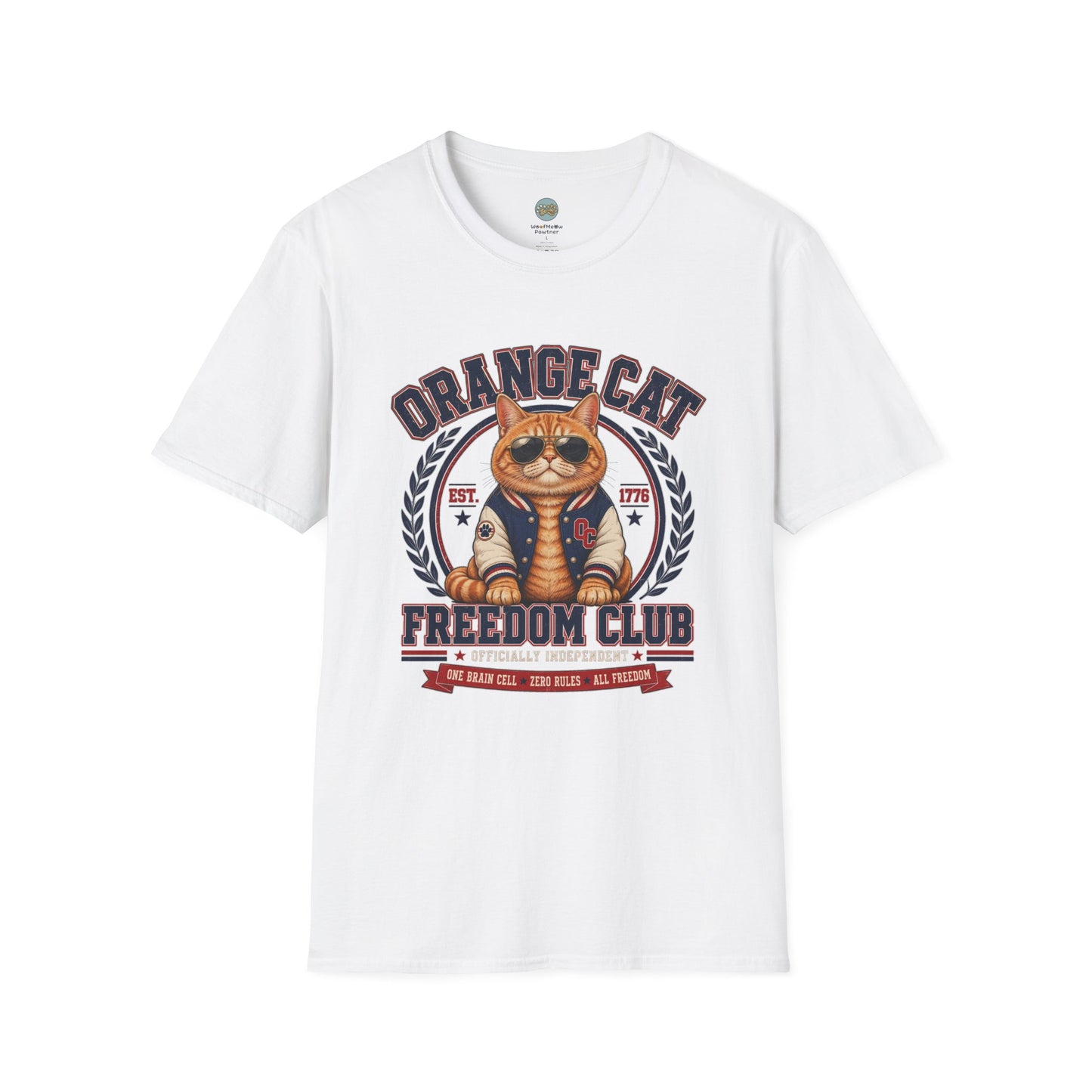 Orange Cat Freedom Club T-Shirt | One Brain Cell No Rude All Freedom | Gildan Softstyle 64000