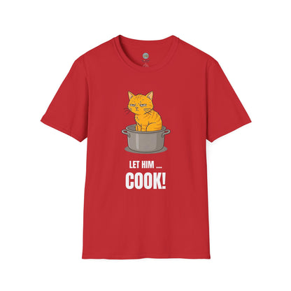 Let Him Cook Orange Cat T-Shirt | Funny Cat Sitting in Pot Meme Tee | Gildan Softstyle 64000