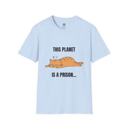 This Planet Is a Prison Orange Cat T-Shirt | Funny Existential Crisis Meme Tee | Gildan Softstyle 64000