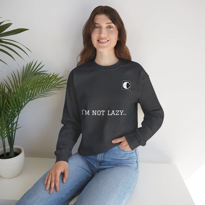 I'm Not Lazy Sweatshirt – 'I'm Just in Power Saving Mode' Crewneck