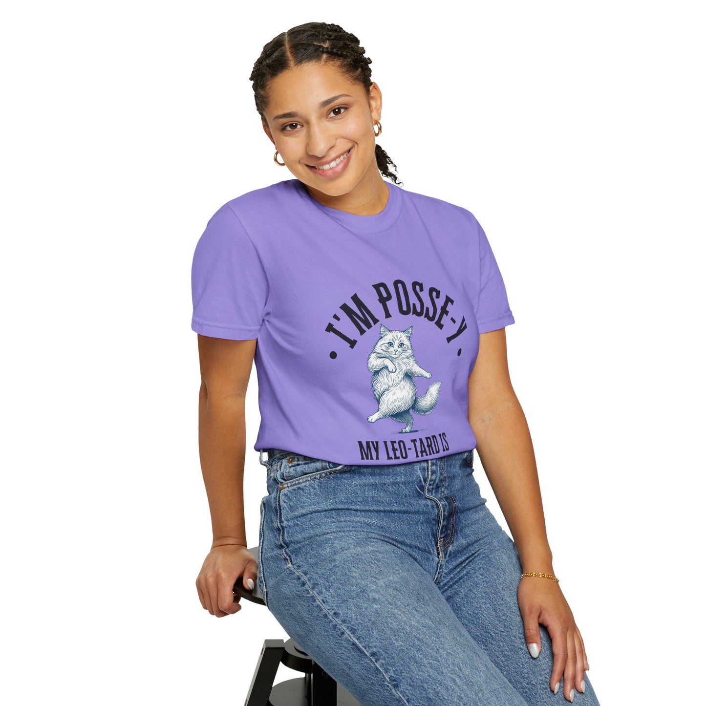 Comfort Colors 1717 I'm Posse-y My Leo-tard is at The Laundry T-Shirt | Heavyweight Garment-Dyed Cotton | Funny Dance Humor