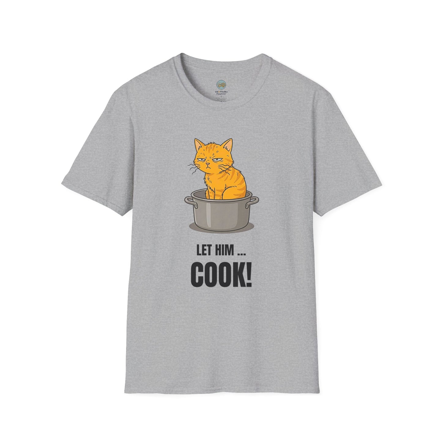 Let Him Cook Orange Cat T-Shirt | Funny Cat Sitting in Pot Meme Tee | Gildan Softstyle 64000