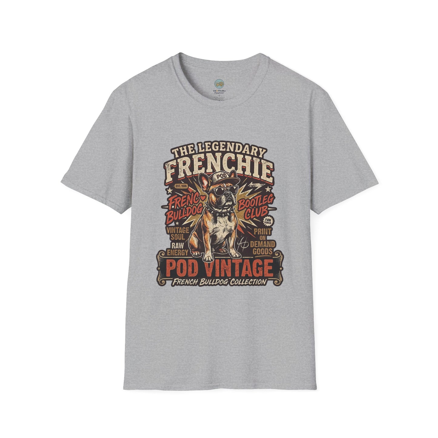 The Legendary Frenchie Vintage Bootleg T-Shirt | French Bulldog Bad to the Bone | Gildan Softstyle 64000 Premium Tee