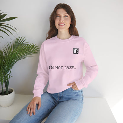 I'm Not Lazy Sweatshirt – 'I'm Just in Power Saving Mode' Crewneck