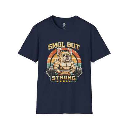 French Bulldog Gym T-Shirt | Smol But Strong - Frenchie Lifting Weights Retro Gym Vibe Design | Gildan Softstyle 64000 Premium Tee