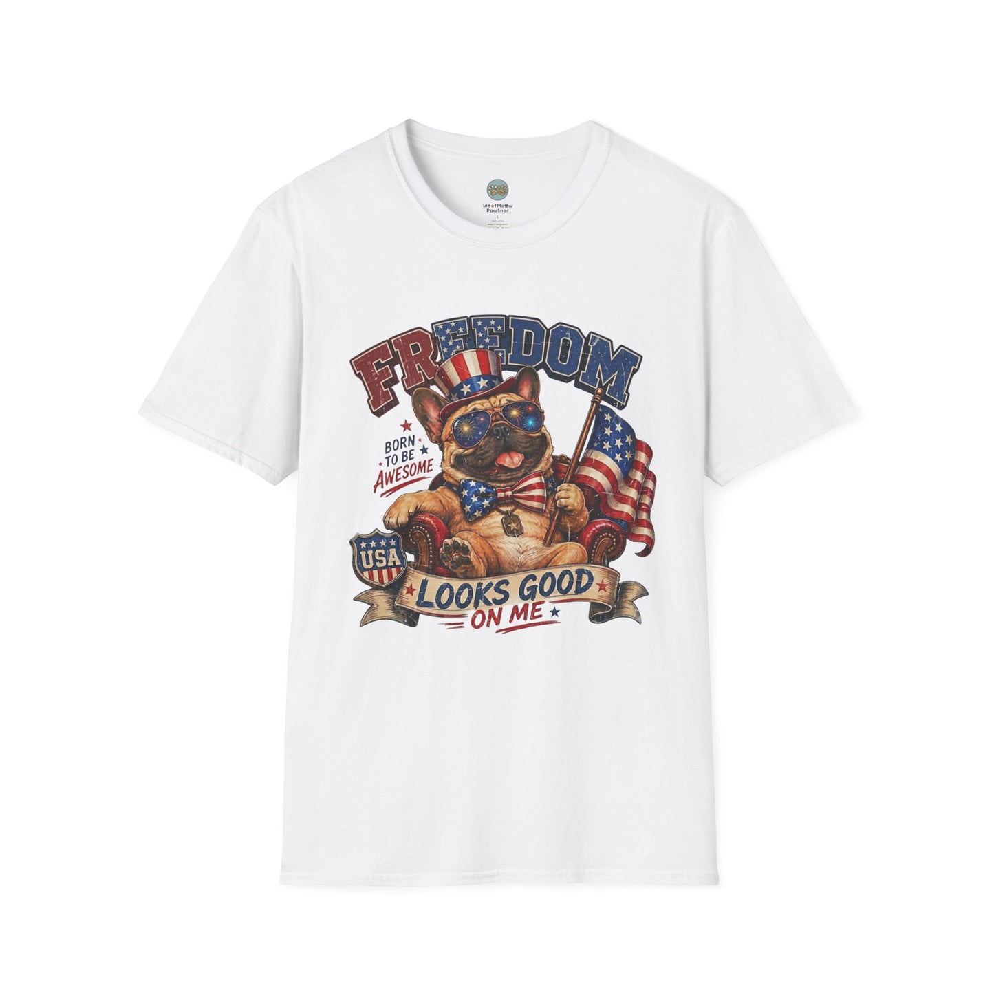 French Bulldog 4th of July Shirt | Freedom Looks Good On Me | Frenchie with American Flag for Dog Lovers | Gildan Softstyle 64000