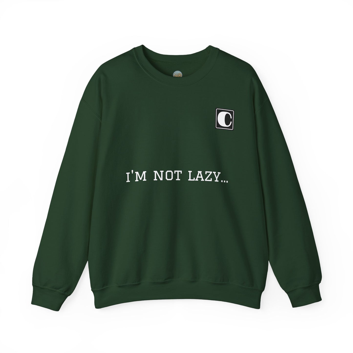 I'm Not Lazy Sweatshirt – 'I'm Just in Power Saving Mode' Crewneck