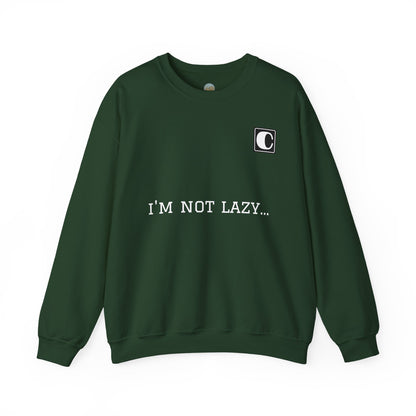 I'm Not Lazy Sweatshirt – 'I'm Just in Power Saving Mode' Crewneck