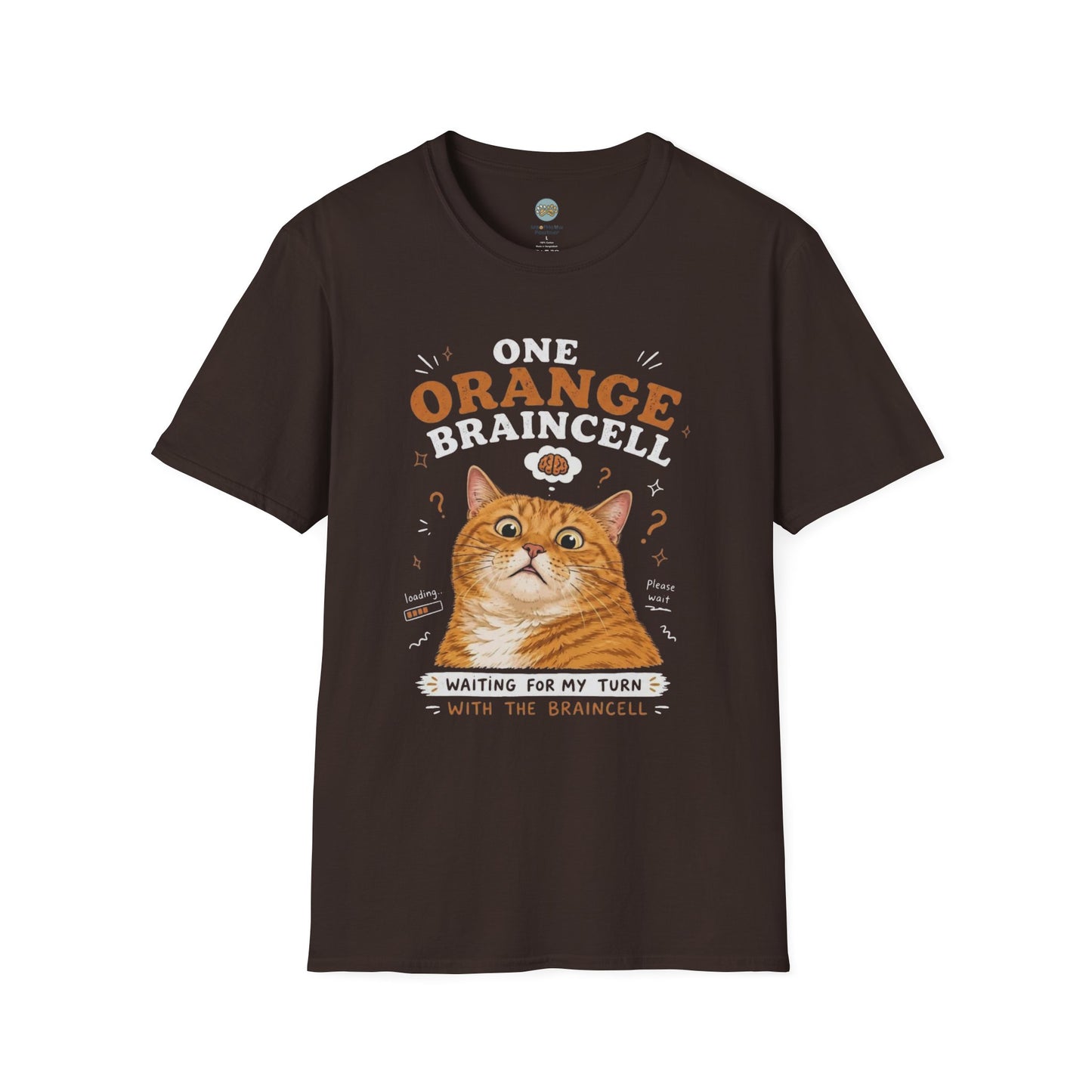 One Orange Braincell Waiting For My Turn T-Shirt | Orange Cat Meme | Gildan Softstyle 64000