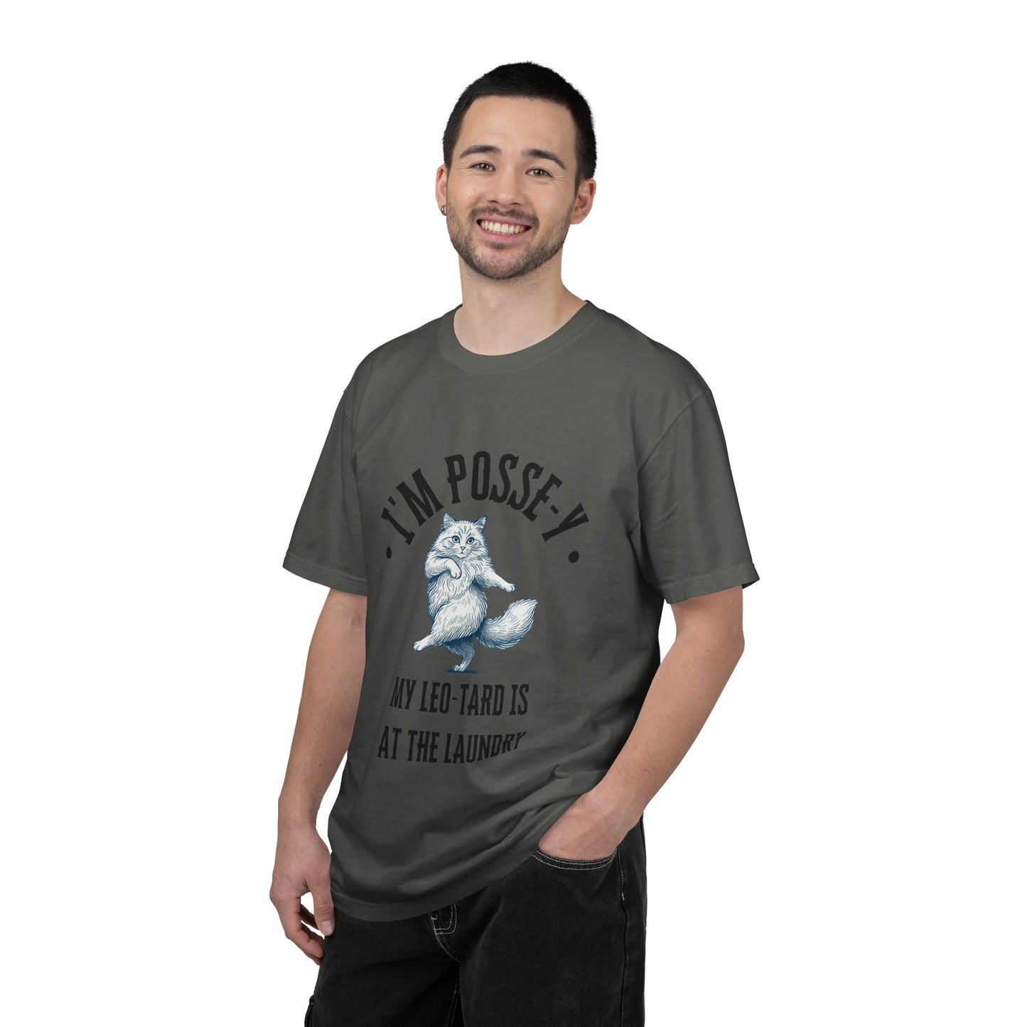 Comfort Colors 1717 I'm Posse-y My Leo-tard is at The Laundry T-Shirt | Heavyweight Garment-Dyed Cotton | Funny Dance Humor