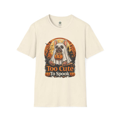 French Bulldog - Too Cute To Spook Halloween T-Shirt | Frenchie in Ghost Costume | Gildan Softstyle 64000 Premium Tee